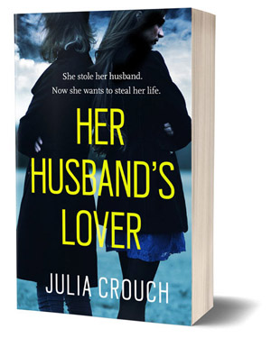 Her Husband's Lover by Julia Crouch